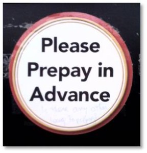 Please Pre-pay in Advance