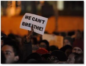 We Can't Breathe, protests, police brutality, extra-juidicial killing