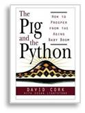 The Pig and the Python, David Cork, Susan Lightstone