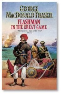 Flashman in the Great Game, George McDonald Fraser, Harry Flashman, The Great Game, Afghanistan