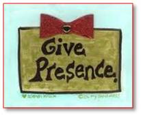 presence, give presence