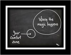 Your comfort zone, Where the magic happens