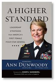 A Higher Standard by Gen. Ann Dunwoody