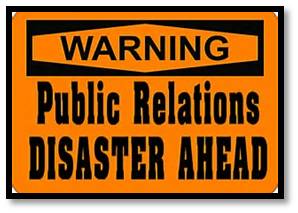 PR Nightmare Public Relations Disaster Area