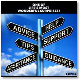 Advice, Help, Tips, Support, Assistance, Guidance, one of life's most wonderful surprises
