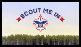 Scout Me In, Boy Scouts of America, BSA, Robert Baden Powell