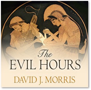 The Evil Hours, David J. Morris, PTSD, trauma, audiobook