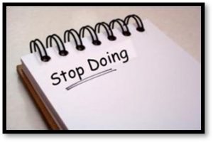 Stop Doing List, Possibilities