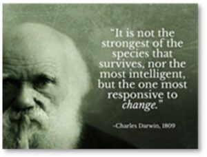 Charles Darwin, responsive to change, strongest of species