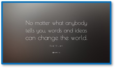 Words and ideas can change the world, Robin Williams
