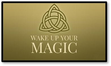 Wake Up Your Magic, Inner Magic, Earth Magic