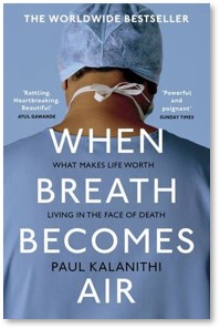 When Breath Becomes Air, Paul Kalanithi, non-fiction, biography, cancer