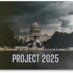 Project 2025, Heritage Foundation, Republicans, MAGA, Capitol, Washington DC